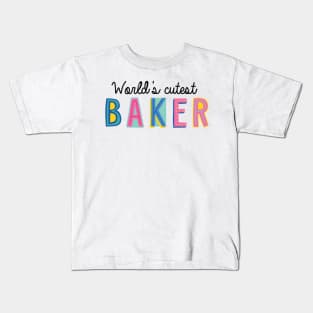 Baker Gifts | World's cutest Baker Kids T-Shirt